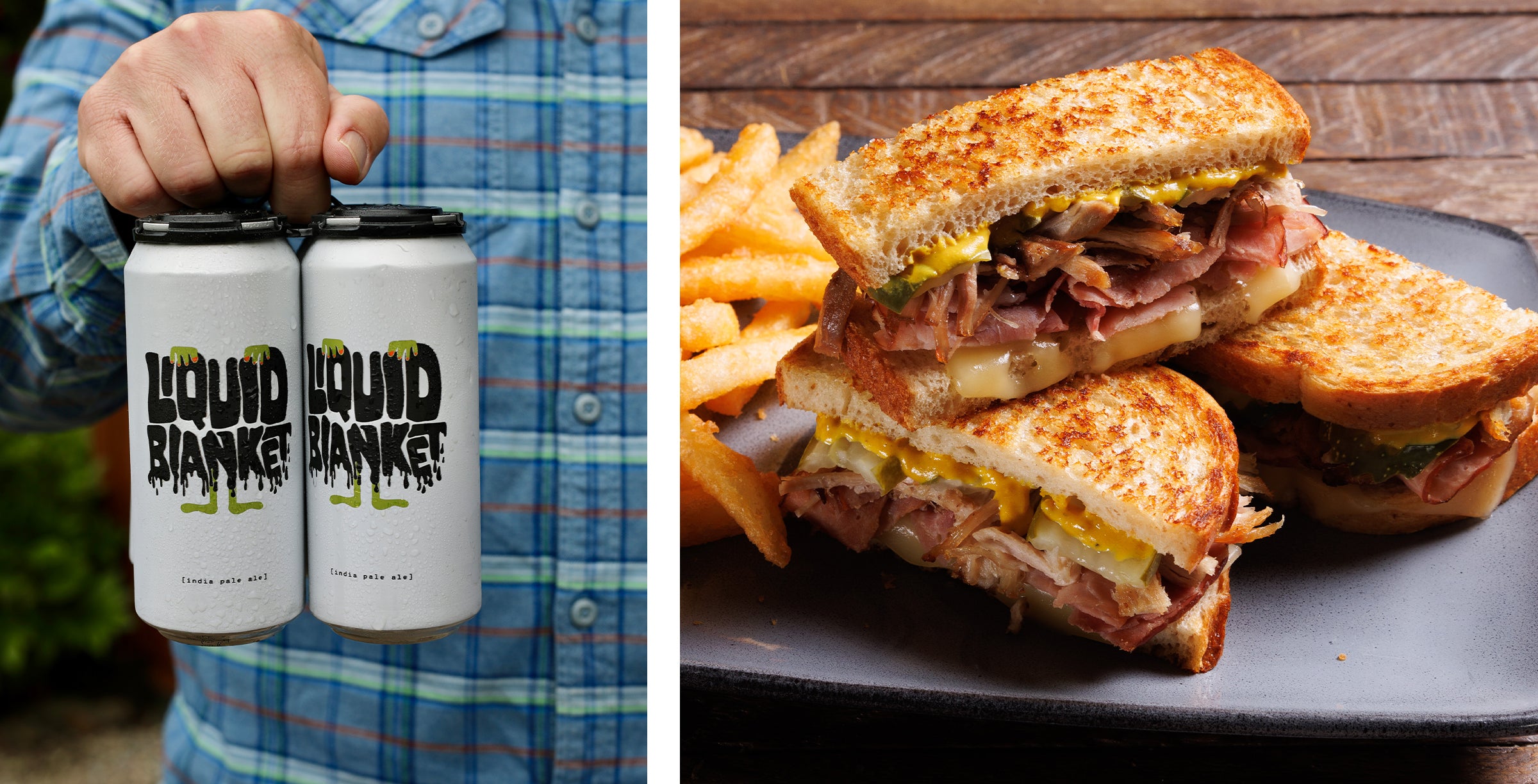 Liquid Blanket and Cuban Sandwich