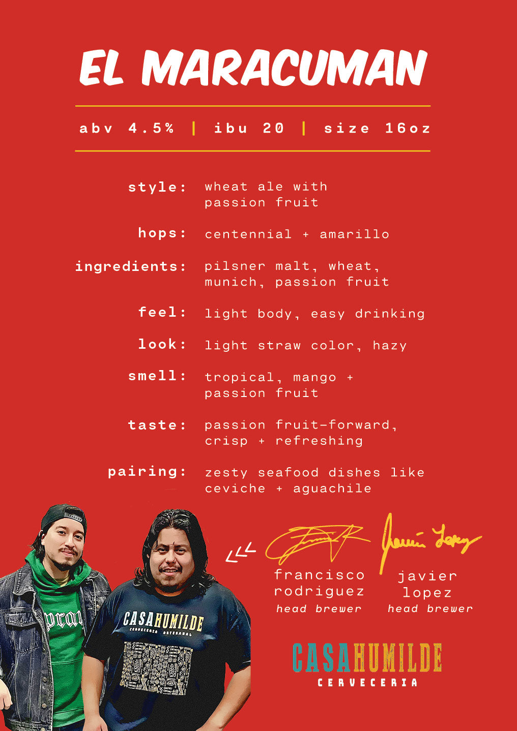 El Maracuman Wheat Ale by CasaHumilde Cerveceria