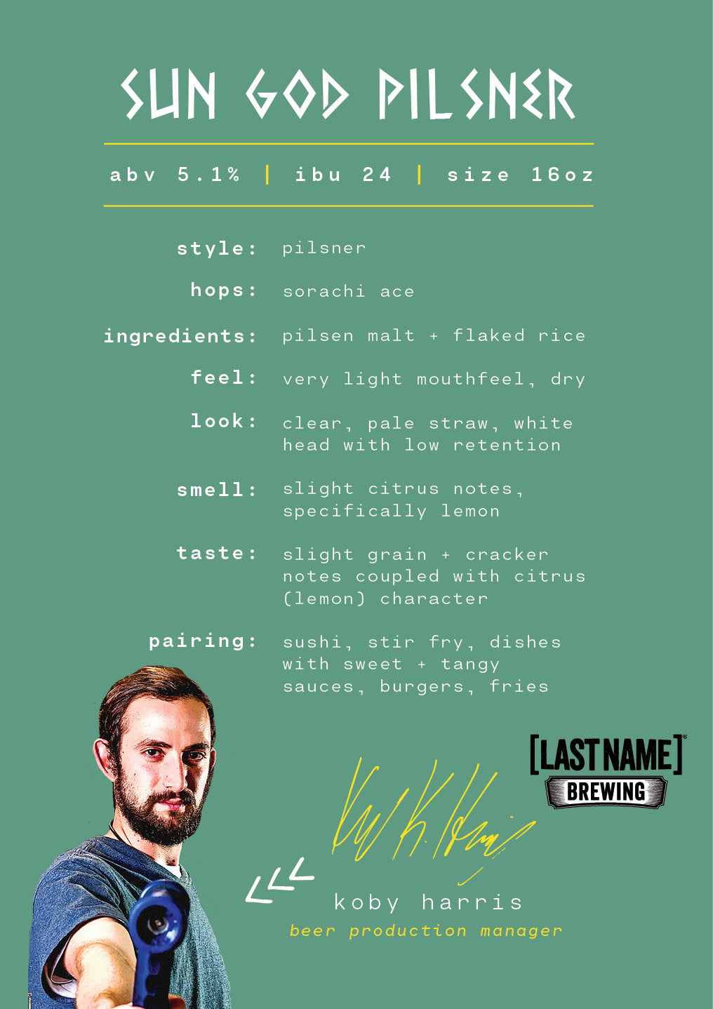 Sun God Pilsner by Last Name Brewing